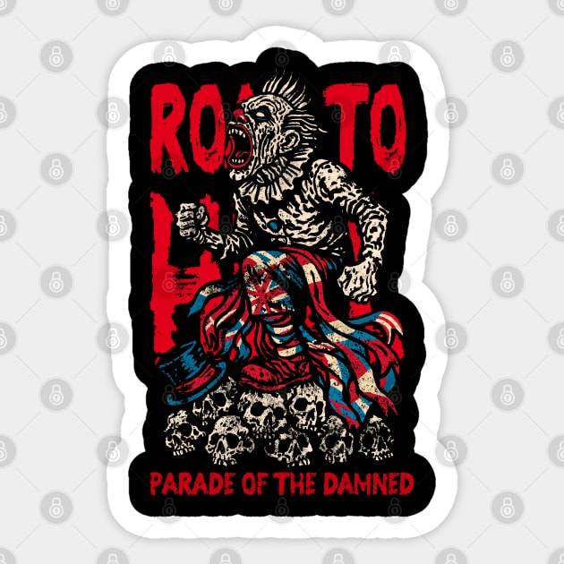 ROAD TO HELL Sticker by artslaves
